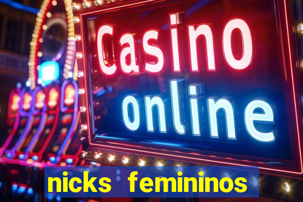 nicks femininos para jogos